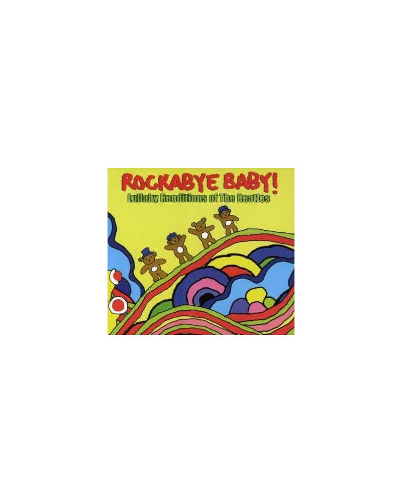 Rockabye Baby! LULLABY RENDITIONS OF THE BEATLES CD $16.78 CD