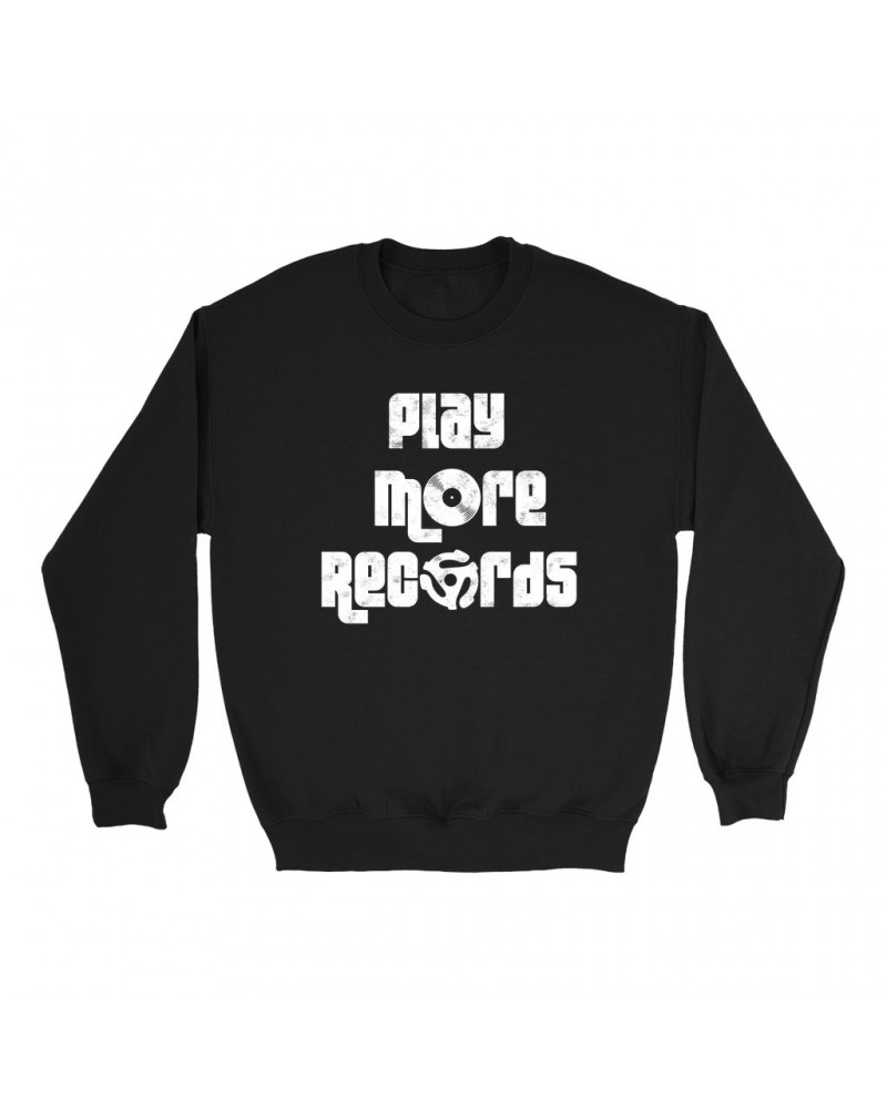 Music Life Sweatshirt | Play More Records Sweatshirt $6.99 Sweatshirts