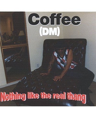 Coffee REAL THANG CD $7.74 CD