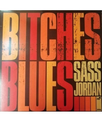 Sass Jordan Bitches Blues Vinyl Record $5.77 Vinyl