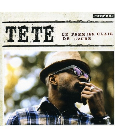 Tété LE PREMIER CLAIR DE LAUBE CD $10.12 CD