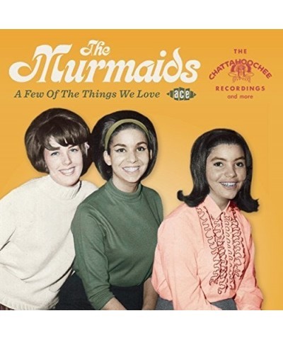 The Murmaids FEW OF THE THINGS WE LOVE CD $11.40 CD