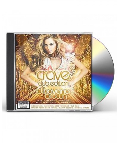 Havana Brown CRAVE: CLUB EDITION CD $17.56 CD