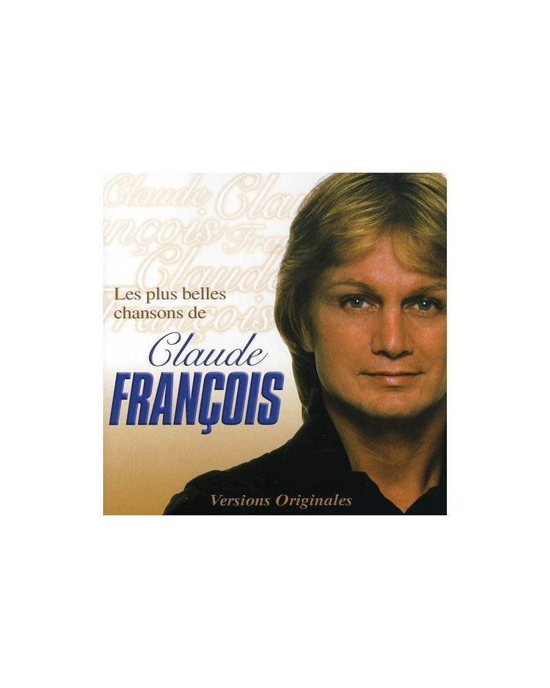 Claude François LES PLUS BELLES CHANSONS DE CLAUDE FRAN CD $13.15 CD