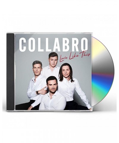 Collabro LOVE LIKE THIS CD $9.59 CD