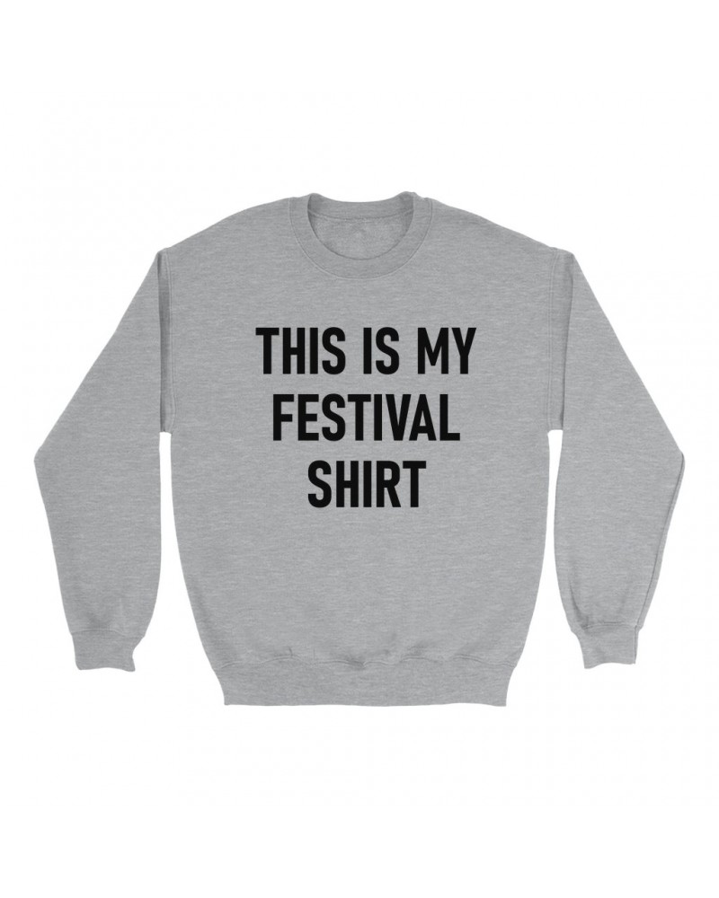 Music Life Sweatshirt | This Is My Festival Sweatshirt $6.81 Sweatshirts