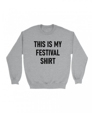 Music Life Sweatshirt | This Is My Festival Sweatshirt $6.81 Sweatshirts