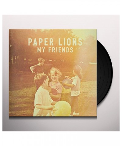 Paper Lions MY FRIENDS LP Vinyl Record $9.30 Vinyl