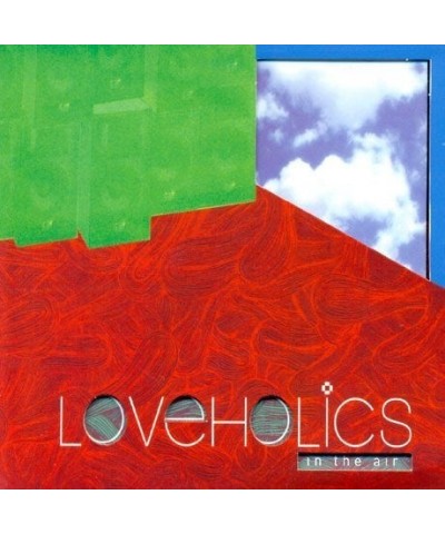 Loveholics IN THE AIR CD $11.45 CD