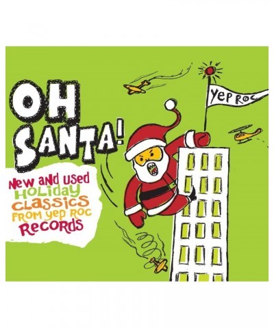 Various Artists Oh Santa! New & Used Christmas Classics From Yep Roc CD $9.73 CD