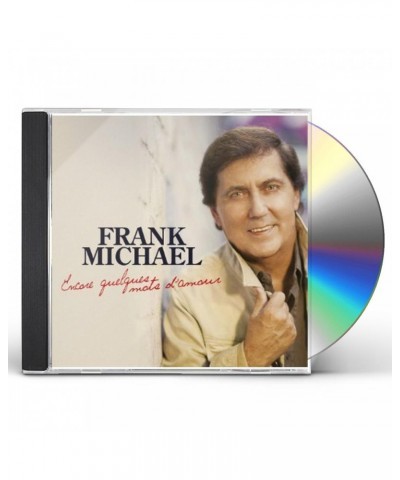 Frank Michael ENCORE QUELQUES MOTS D'AMOUR CD $9.11 CD