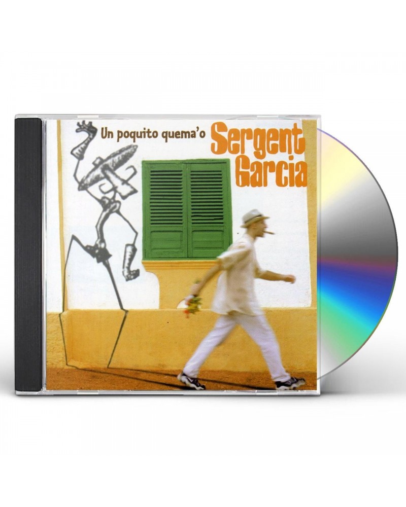 Sergent Garciaa UN POQUITO QUEMA'O CD $28.79 CD