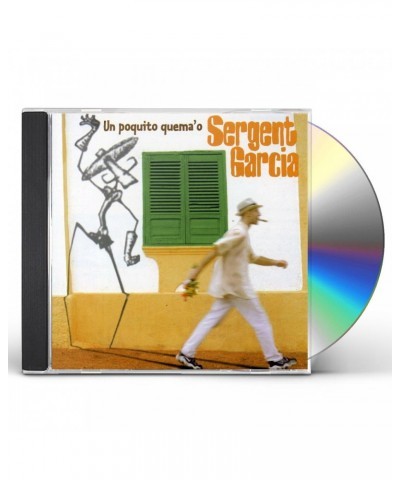 Sergent Garciaa UN POQUITO QUEMA'O CD $28.79 CD