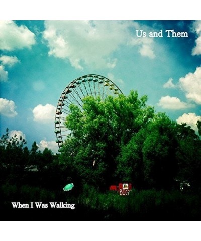 Us & Them When I Was Walking Vinyl Record $12.48 Vinyl