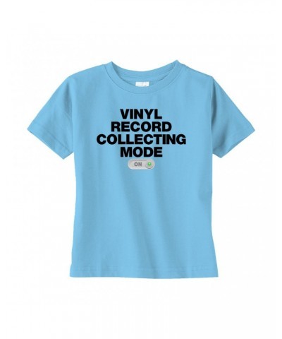 Music Life Toddler T-shirt | Vinyl Record Collecting Mode On Toddler Tee $7.76 Shirts