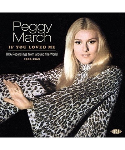 Peggy March IF YOU LOVED ME: RCA RECORDINGS FROM AROUND WORLD CD $19.20 CD