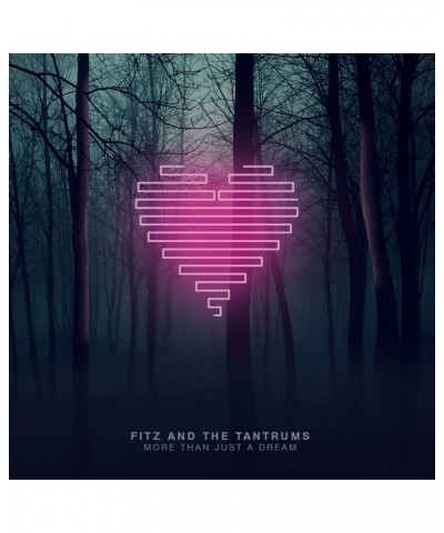 Fitz and The Tantrums MORE THAN JUST A DREAM CD $11.67 CD