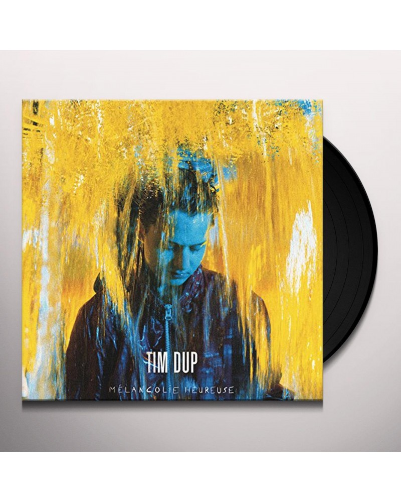 Tim Dup MELANCOLIE HEUREUSE Vinyl Record $9.79 Vinyl