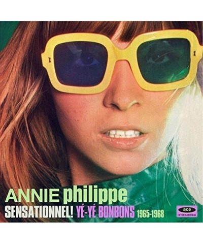 Annie Philippe SENSATIONNEL YE-YE BONBONS 1965-68 CD $14.15 CD