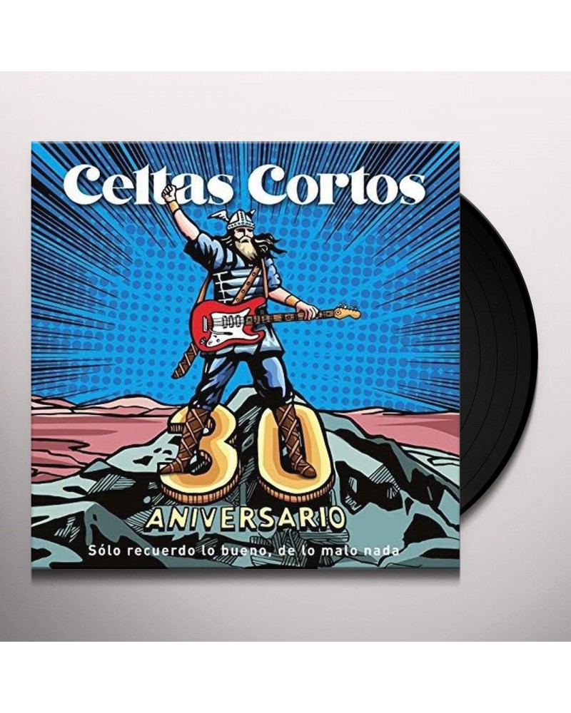 Celtas Cortos 30 ANIVERSARIO: SOLO RECUERDO LO BUENO DE LO MALO Vinyl Record $8.63 Vinyl