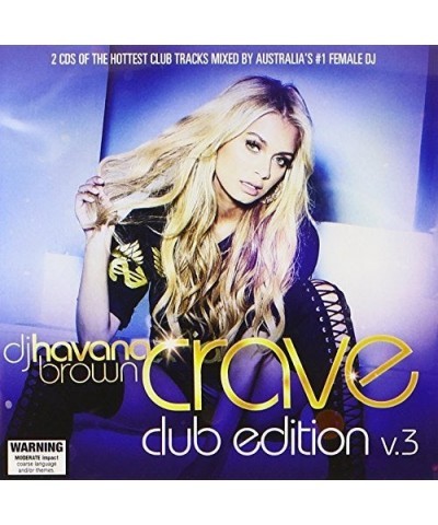 Havana Brown CRAVE CLUB EDITION VOL 3 CD $13.75 CD