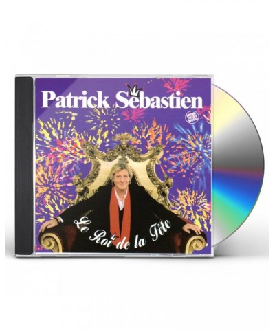 Patrick Sébastien ROI DE LA FETE CD $11.99 CD