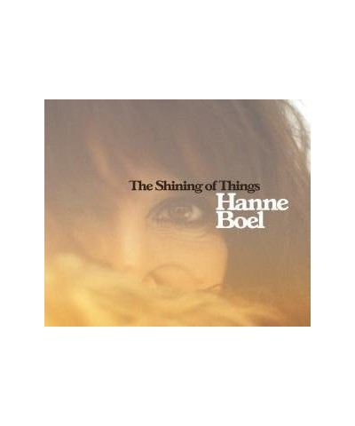 Hanne Boel SHINING OF THINGS CD $8.69 CD