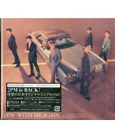 2PM WITH ME AGAIN (VERSION A) CD $10.19 CD