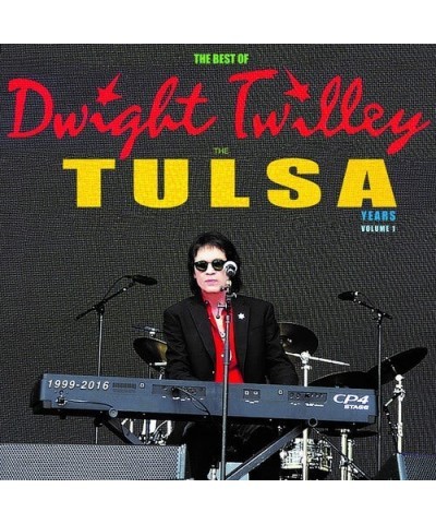 Dwight Twilley BEST OF DWIGHT TWILLEY THE TULSA YEARS 1999-2016 CD $15.58 CD