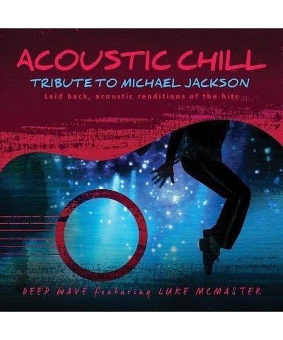 Deep Wave Acoustic Chill: Tribute To Michael Jackson CD $8.97 CD