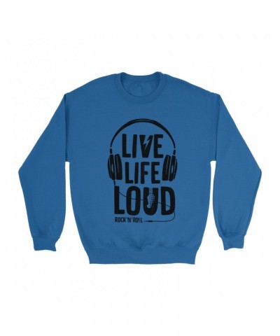 Music Life Sweatshirt | Live Life Loud Sweatshirt $15.97 Sweatshirts