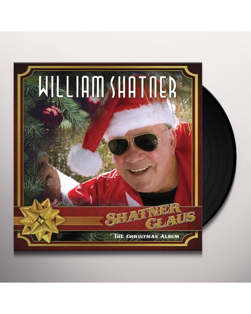 William Shatner Shatner Claus - The Christmas Album Vinyl Record $8.22 Vinyl