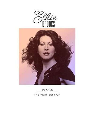 Elkie Brooks PEARLS: VERY BEST OF CD $18.32 CD